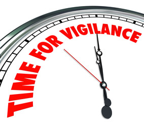 Time for Vigilance Clock Words Fight Protect Rights Freedom