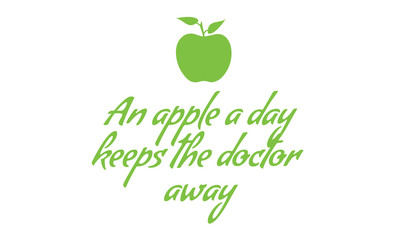 Green apple with quote an apple a day keeps the doctor away.