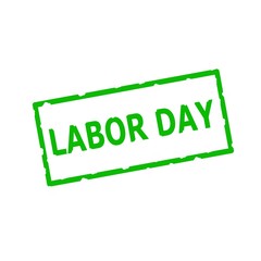 Labor day Green stamp text on Rectangular white background