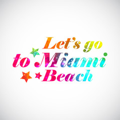Rainbow slogan Miami bright print.