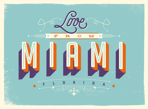 Vintage Style Touristic Greeting Card With Texture Effects - Love From Miami, Florida - Vector EPS10.