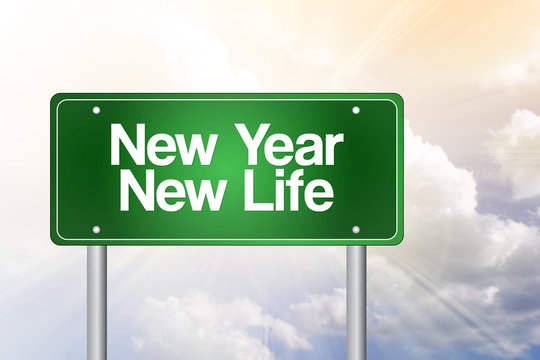 New Year New Life green road sign concept