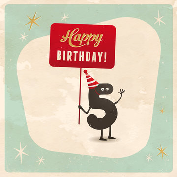 Vintage style funny 5th birthday Card - Editable, grunge effects can be easily removed for a brand new, clean sign.