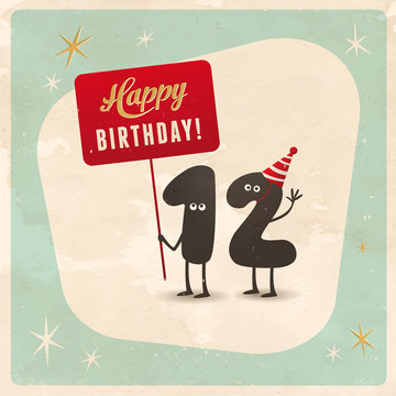 Vintage style funny 12th birthday Card - Editable, grunge effects can be easily removed for a brand new, clean sign.