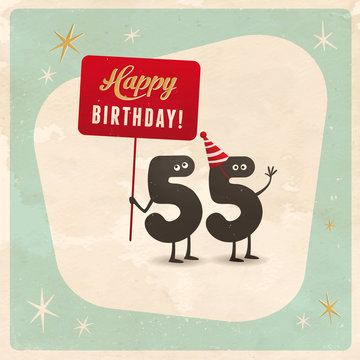 Vintage style funny 55th birthday Card - Editable, grunge effects can be easily removed for a brand new, clean sign.