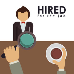 hired for the job design 