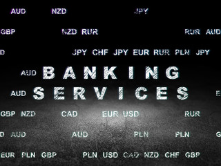 Banking concept: Banking Services in grunge dark room