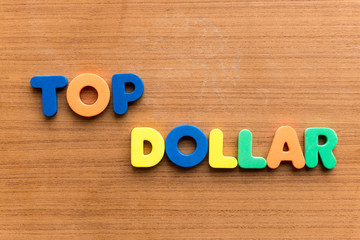 top dollar