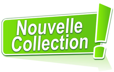 nouvelle collection