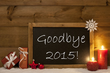 Fototapeta na wymiar Festive Christmas Card, Blackboard, Snow, Candles, Goodbye 2015