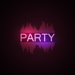 Party neon sign with digital music equalizer