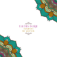 Background with ethnic abstract ornament. Mandala design. Place for your text. 