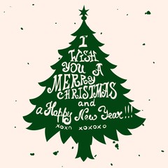 Christmas grungy card with pine tree and quote. Lettering greeting cards for all holidays series.