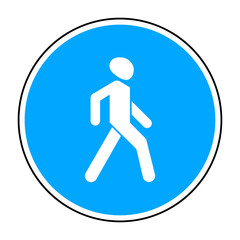Footpath - road sign in the blue circle isolated on white background. Mandatory action ison, USE FOOTPATH. Stock vector illustration, you can change color and size