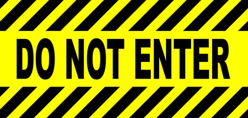 Yellow And Black Do Not Enter Sign