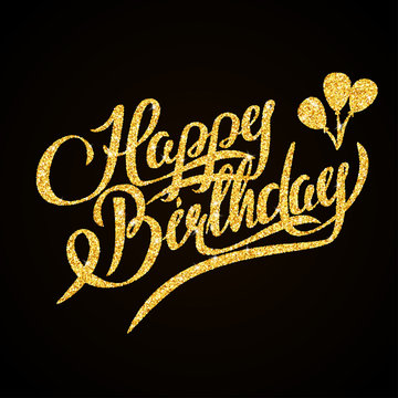 Happy Birthday - gold glitter hand lettering on black background greeting card