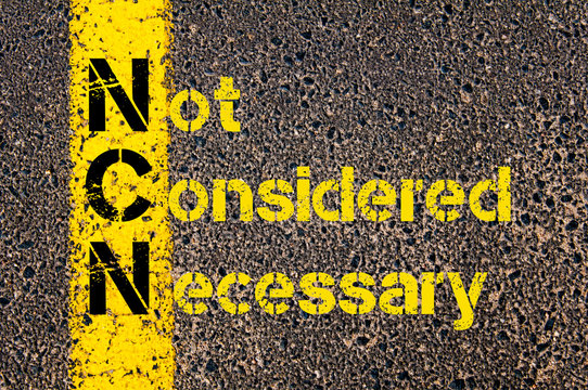 Business Acronym NCN as Not Considered Necessary