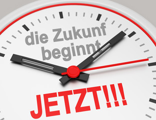 Die Zukunft beginnt jetzt