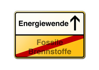 Energiewende statt fossile Brennstoffe Schild