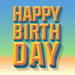 Happy birthday vector card with 3D summer condense beveled text