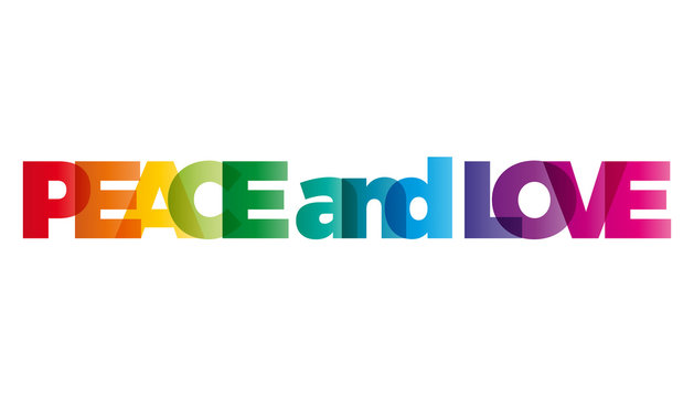 The word peace and love. Vector banner with the text colored rai