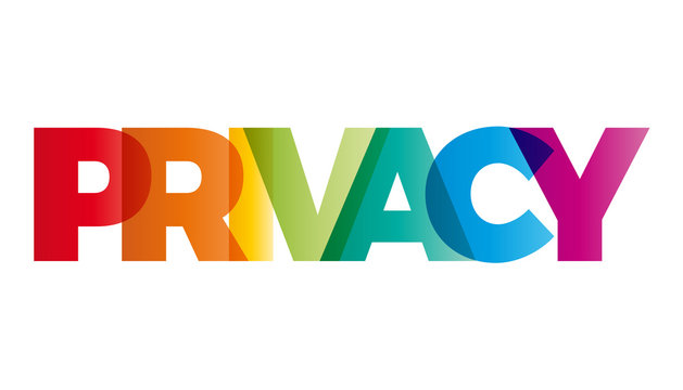 The word Privacy. Vector banner with the text colored rainbow.