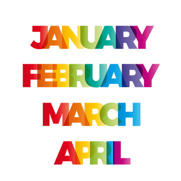The words January, February, March, April. Vector banner with th