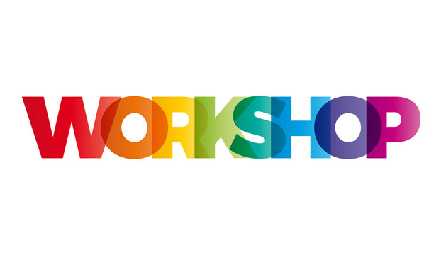 The word Workshop. Vector banner with the text colored rainbow.