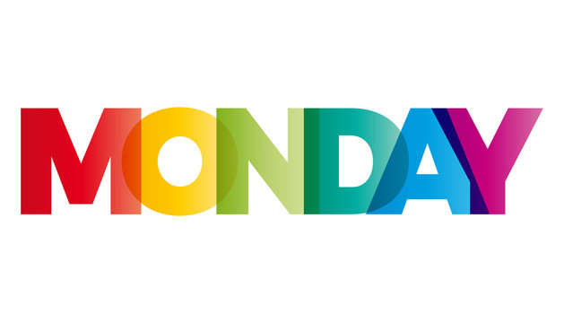 The word Monday. Vector banner with the text colored rainbow.