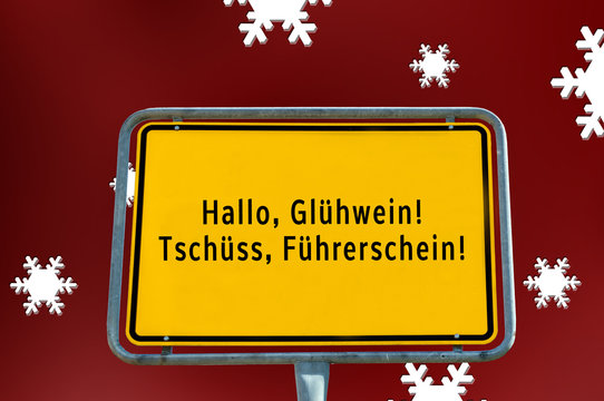 Hallo, Glühwein! Tschüss, Führerschein!
