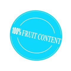 One hundred percent fruit content white stamp text on circle on blue background