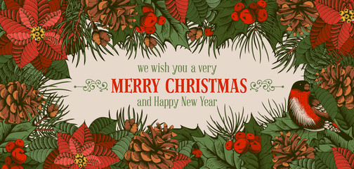 Vintage vector card with hand drawn in engraved style fir tree, poinsettia and fir-cone for Christmas. Bird on a branch of holly berry. Wishing you a very Merry Christmas !