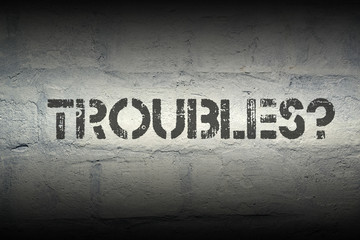 troubles question pr