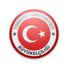 Fototapeta premium The Republic of Turkey Embassy ()non-English text - Republic of Turkey Embassy)
