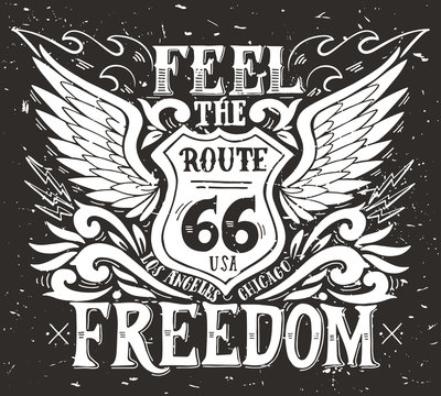 Feel the freedom. Route 66. Hand drawn grunge vintage illustrati