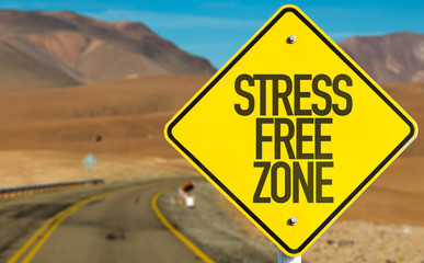 Stress Free Zone sign on desert road