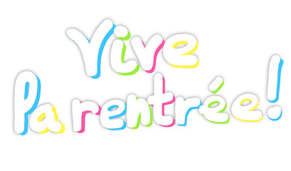 vive la rentrée couleurs
