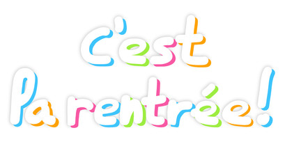 c'est la rentrée couleurs