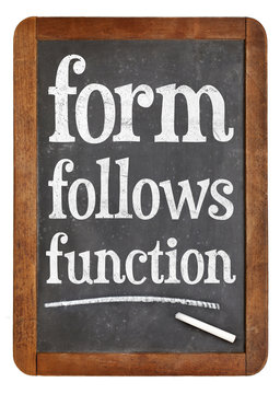 Form Follows Function Design Principle