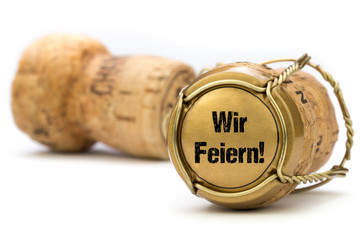 Wir Feiern! goldener Champagnerkorken