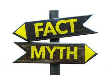 Fact - Myth signpost isolated on white background