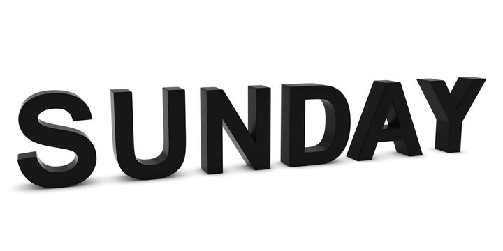 SUNDAY Black 3D Text Isolated on White with Shadows