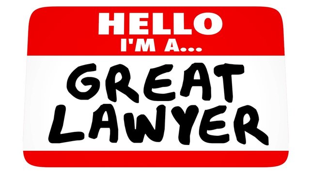Hello I Am a Great Lawyer animated words on a red nametag to illustrate or promote your expertise as an attorney or legal expert