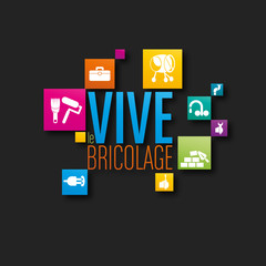 affiche, "vive le bricolage"