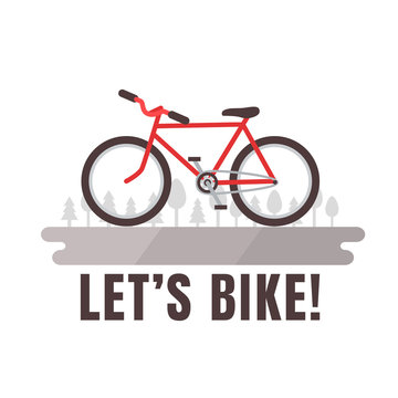 Minimalistic bike poster Let's Bike! Red bicycle. Vector illustration and background.
