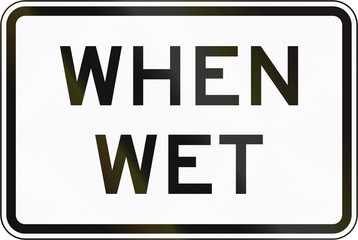 Additional Panel for road sign in the Philippines - When Wet