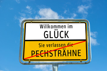 Pechsträhne, Glück Schild