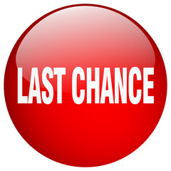 last chance red round gel isolated push button