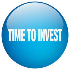 time to invest blue round gel isolated push button