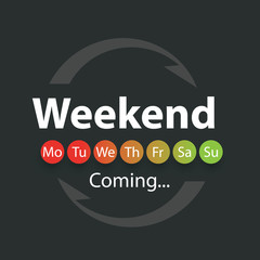 Weekend Coming - Vector Illustration